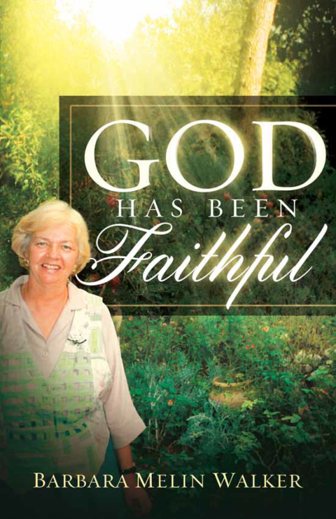 Cover image for book God Has Been Faithful
