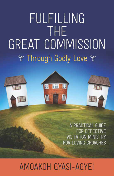 Cover image for book Fulfilling the Great Commission Through Godly Love