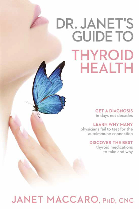 Cover image for book Dr. Janet's Guide to Thyroid Health