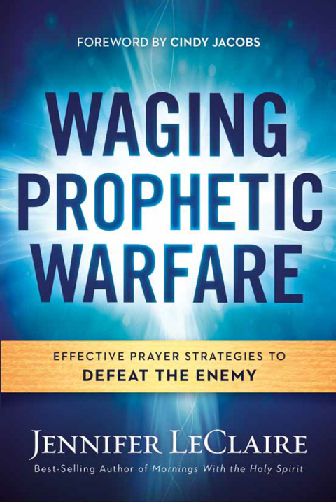 Cover image for book Waging Prophetic Warfare