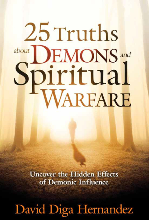 Cover image for book 25 Truths About Demons and Spiritual Warfare