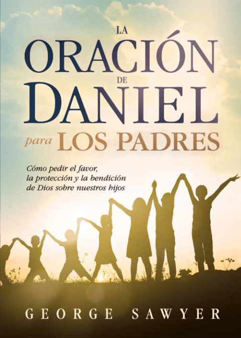 Cover image for book La Oración de Daniel para los padres