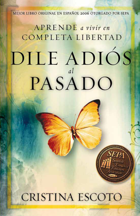 Cover image for book Dile adiós al pasado