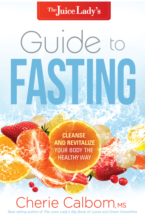 Cover image for book The Juice Lady's Guide to Fasting