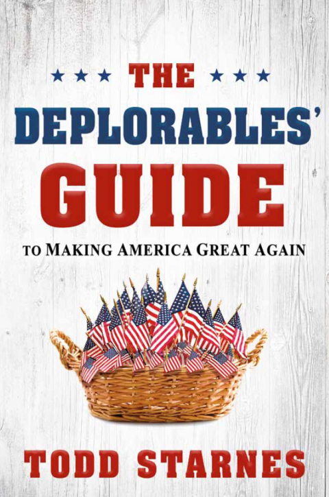 Cover image for book The Deplorables' Guide to Making America Great Again