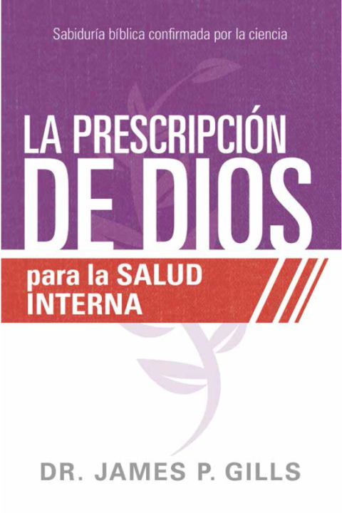 Cover image for book La prescripción de Dios para la salud interna