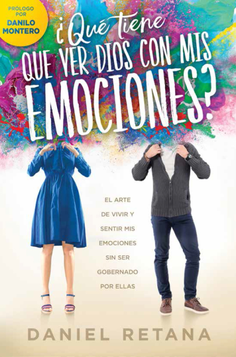 Cover image for book ¿Qué tiene que ver Dios com mis emociones? / What Does God Have to Do With my Emotions?
