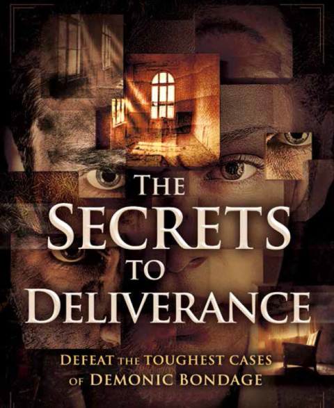Cover image for book The Secrets to Deliverance