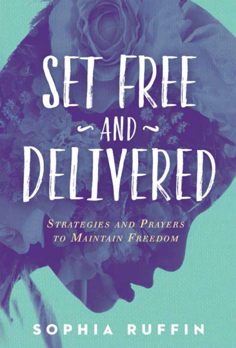 Cover image for book Set Free and Delivered