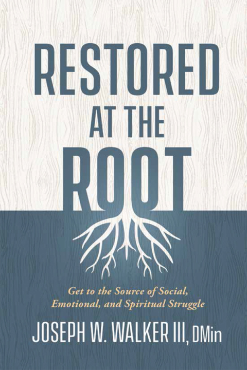 Cover image for book Restored at the Root