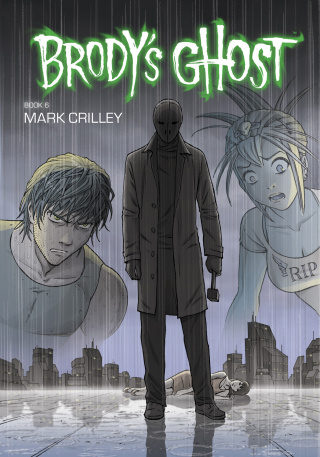 Brody's Ghost Volume 6