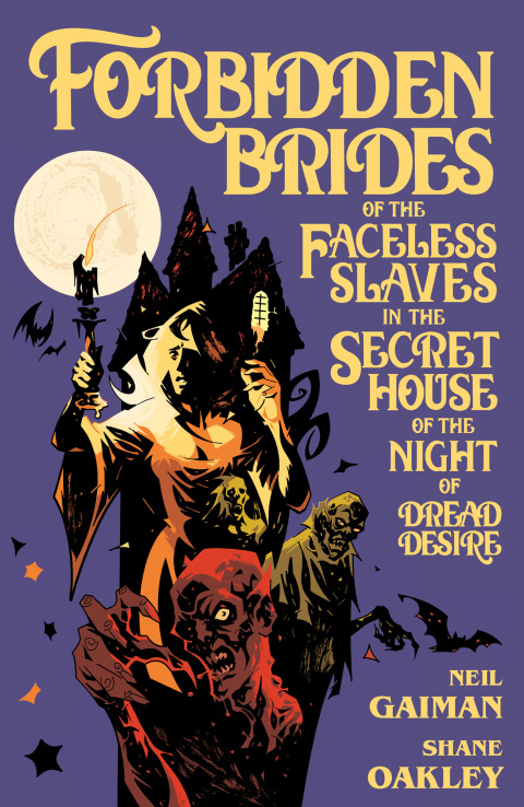 Cover image for book Neil Gaiman's Forbidden Brides of the Faceless Slaves in the Secret House of theNight of Dread Desire