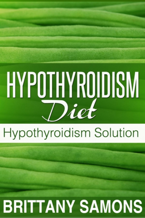 Cover image for book Hypothyroidism Diet