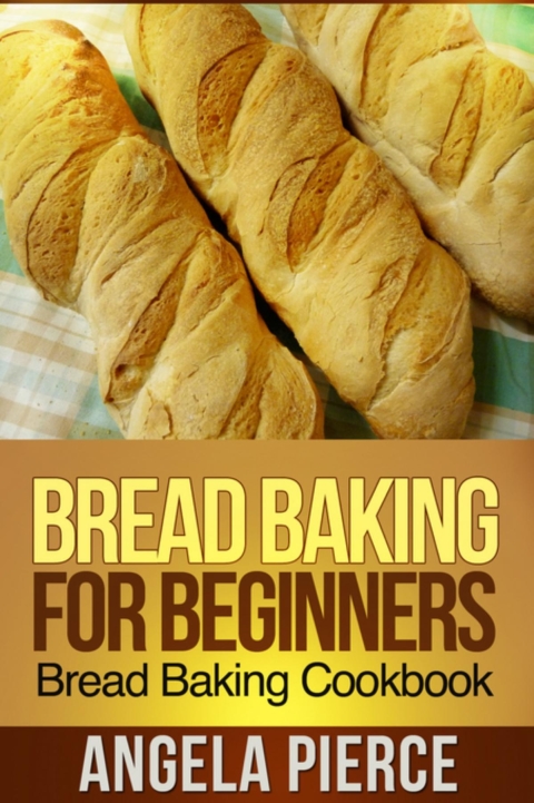 Cover image for book Bread Baking For Beginners