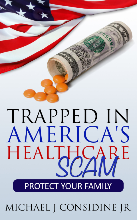 Cover image for book Trapped in America's Healthcare Scam