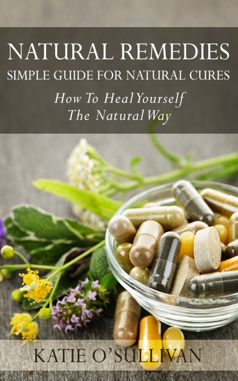 Cover image for book Natural Remedies: Simple Guide For Natural Cures