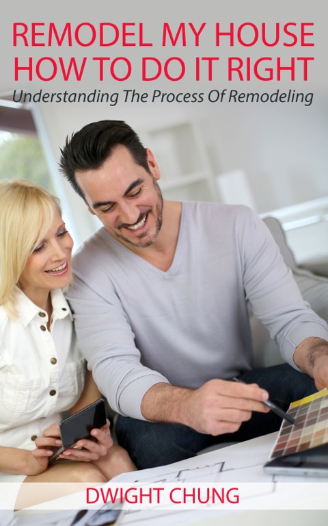 Cover image for book Remodel My House: How To Do It Right