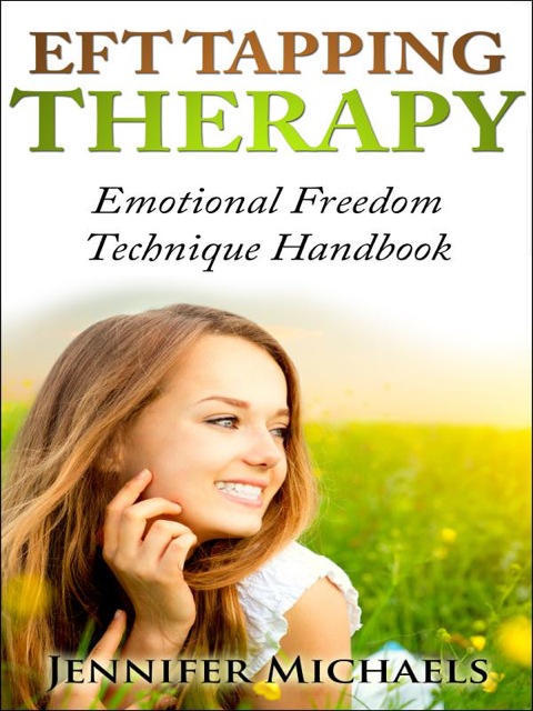 Cover image for book EFT TAPPING THERAPY: Emotional Freedom Technique Handbook