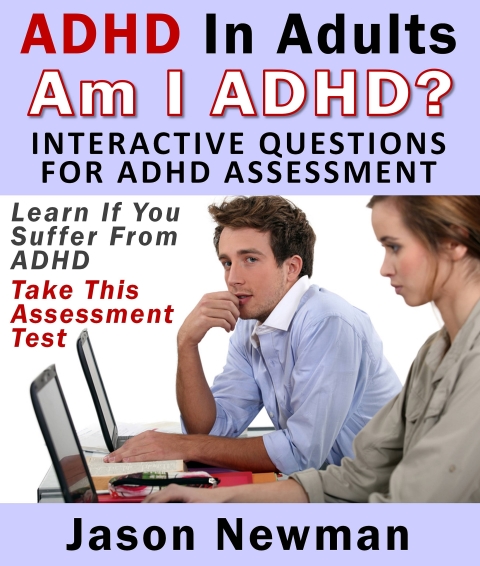 Cover image for book ADHD In Adults: Am I ADHD? Interactive Questions For ADHD Assessment