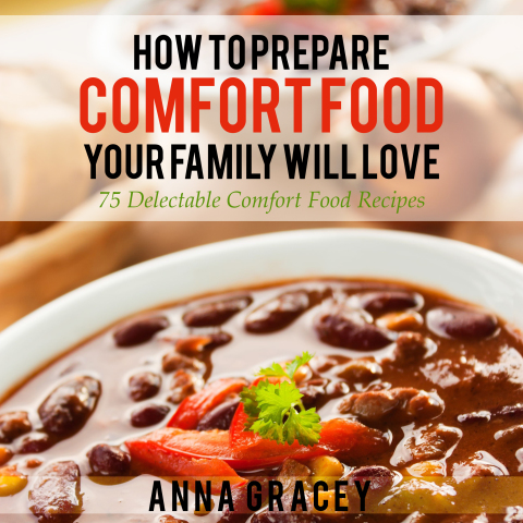 Cover image for book How To Prepare Comfort Food Your Family Will Love