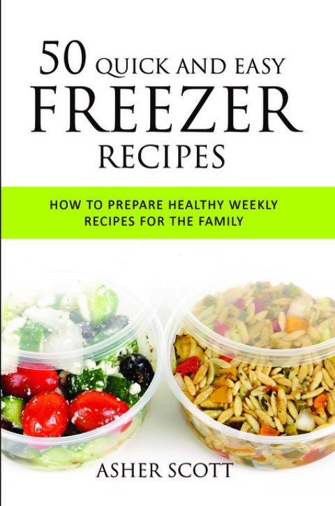 Cover image for book 50 Quick And Easy Freezer Recipes