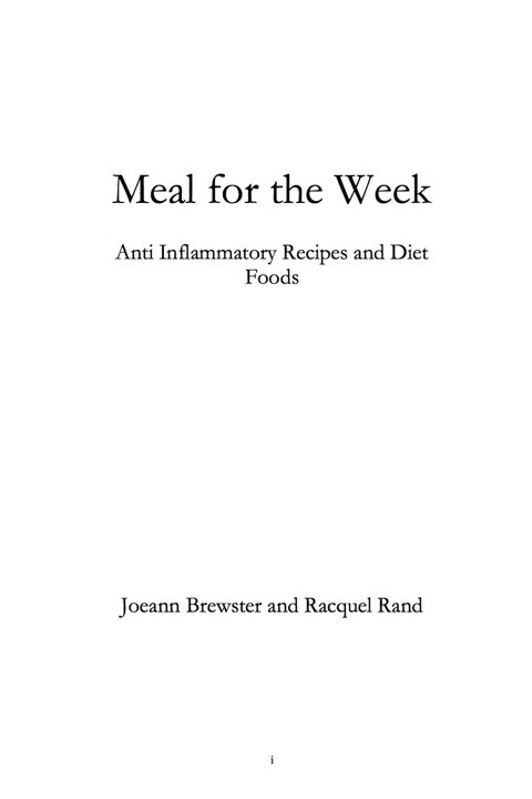 Cover image for book Meal for the Week: Anti Inflammatory Recipes and Diet Foods