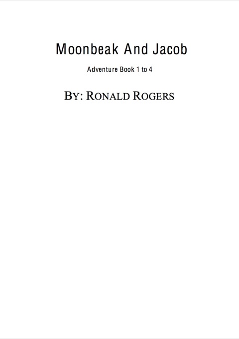 Cover image for book Moonbeak and Jacob Adventure Book 1 to 4 Bundle (Children's Book Age 3 to 5)