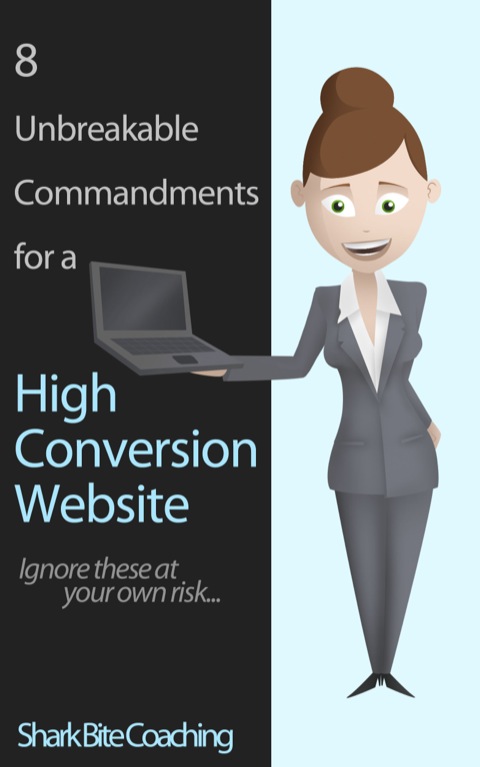 Cover image for book 8 Unbreakable Commandments For a High Conversion Website