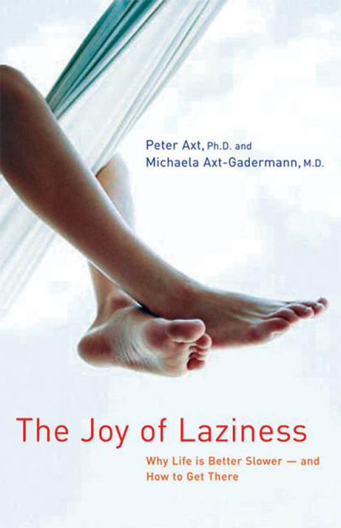 Cover image for book The Joy of Laziness