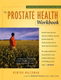 The Prostate Health Workbook - Newton Malerman