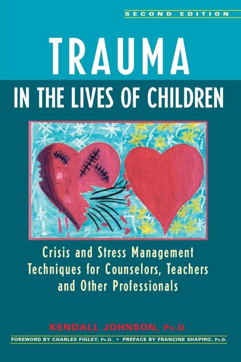 Cover image for book Trauma in the Lives of Children
