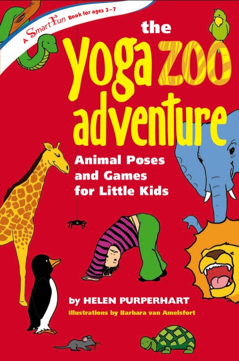 Cover image for book The Yoga Zoo Adventure