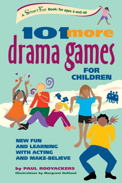 Cover image for book 101 More Drama Games for Children