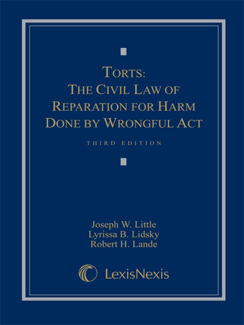 Cover image for book Torts: The Civil Law of Reparation for Harm Done by Wrongful Act