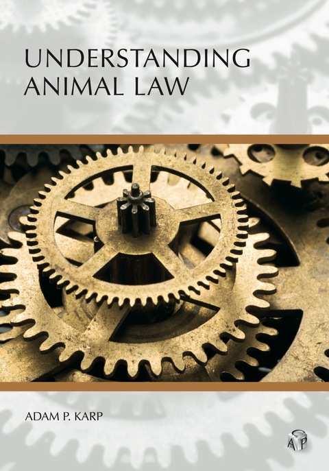 Cover image for book Understanding Animal Law