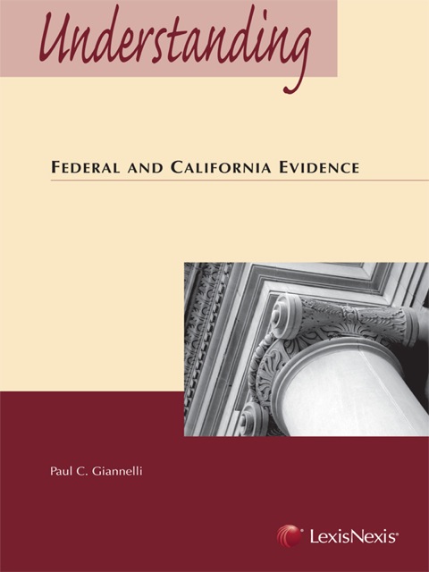 Cover image for book Understanding Federal and California Evidence