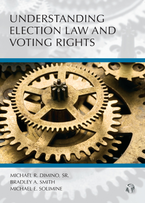 Cover image for book Understanding Election Law and Voting Rights