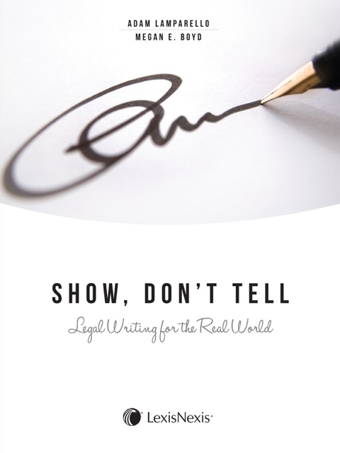 Cover image for book Show, Don't Tell: Legal Writing for the Real World