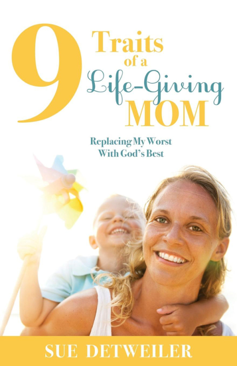 Cover image for book 9 Traits of a Life-Giving Mom