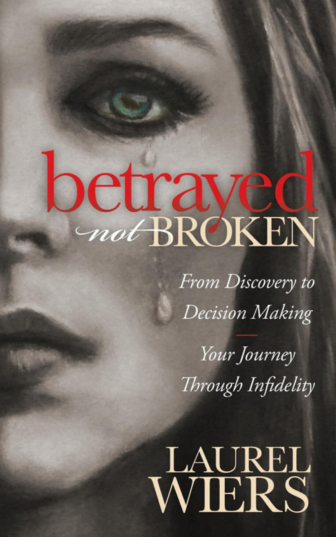 Cover image for book Betrayed Not Broken