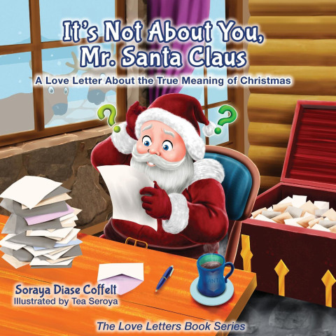Cover image for book It's Not About You, Mr. Santa Claus