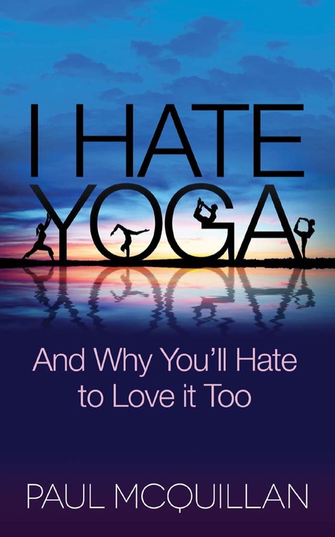 Cover image for book I Hate Yoga