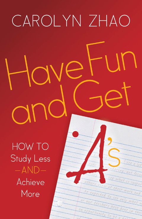 Cover image for book Have Fun and Get A's