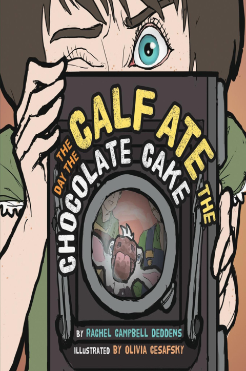 Cover image for book The Day the Calf Ate the Chocolate Cake