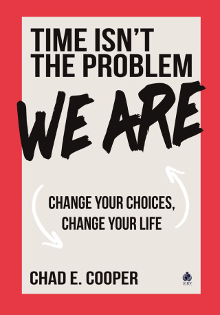 Time Isn't the Problem, We Are