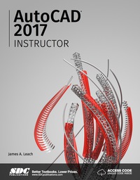 AutoCAD 2017 Instructor 3rd edition | 9781630570279, 9781630562953