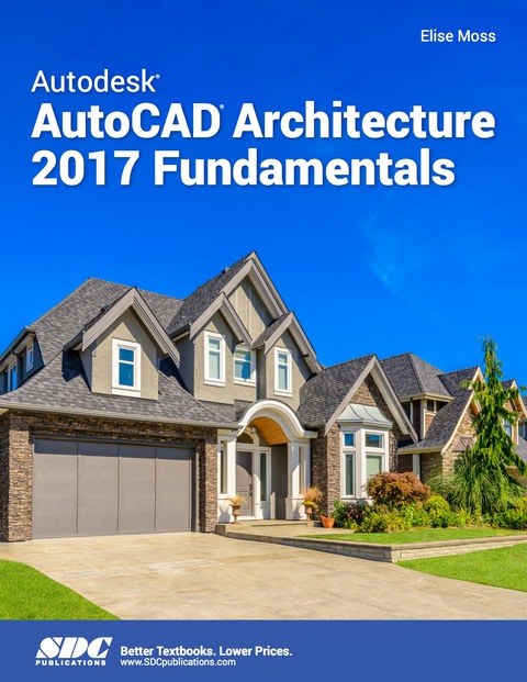 Cover image for book Autodesk AutoCAD Architecture 2017 Fundamentals