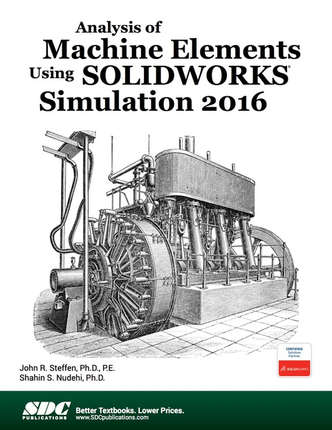 Cover image for book Analysis of Machine Elements Using SOLIDWORKS Simulation 2016