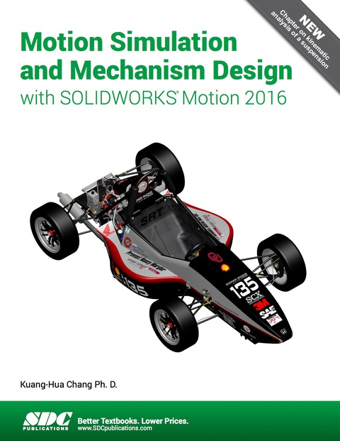 Cover image for book Motion Simulation and Mechanism Design with SOLIDWORKS Motion 2016