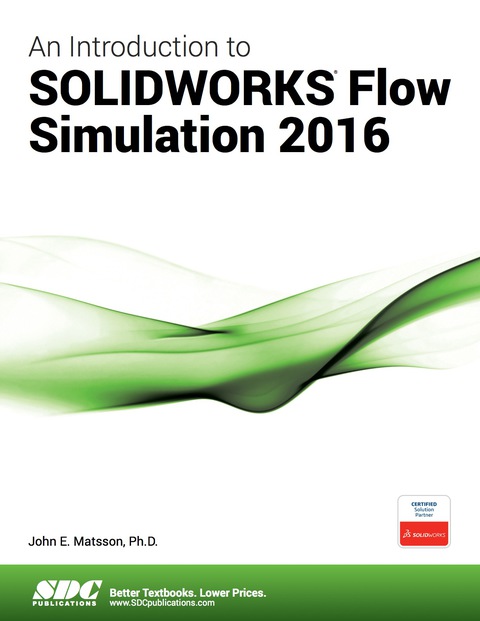 Cover image for book An Introduction to SOLIDWORKS Flow Simulation 2016